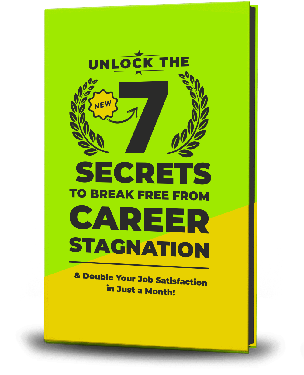 unlock the 7 secrets to break free from career stagnation